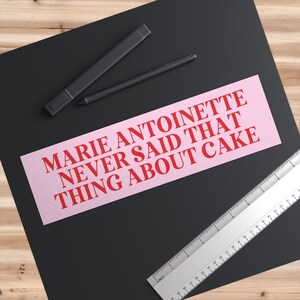 Marie Antoinette Autoaufkleber: Lustiges Geschichtsgeschenk | Historische Tatsache Autoaufkleber, Geschichtsdozent, Geschenk für Französisch Geschichtslehrer Bild 3
