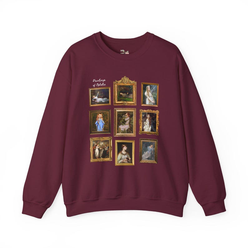 Ophelia William Shakespeare Sweatshirt: Famous Paintings of Ophelia from Hamlet, English Classic Literature Major Gift, Librarian Bookworm Maroon