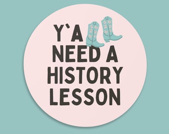 Cute Groovy Western History Sticker, History Teacher: Y'all Need A History Lesson | Cute Social Studies Gift, History Major Graduation Gift