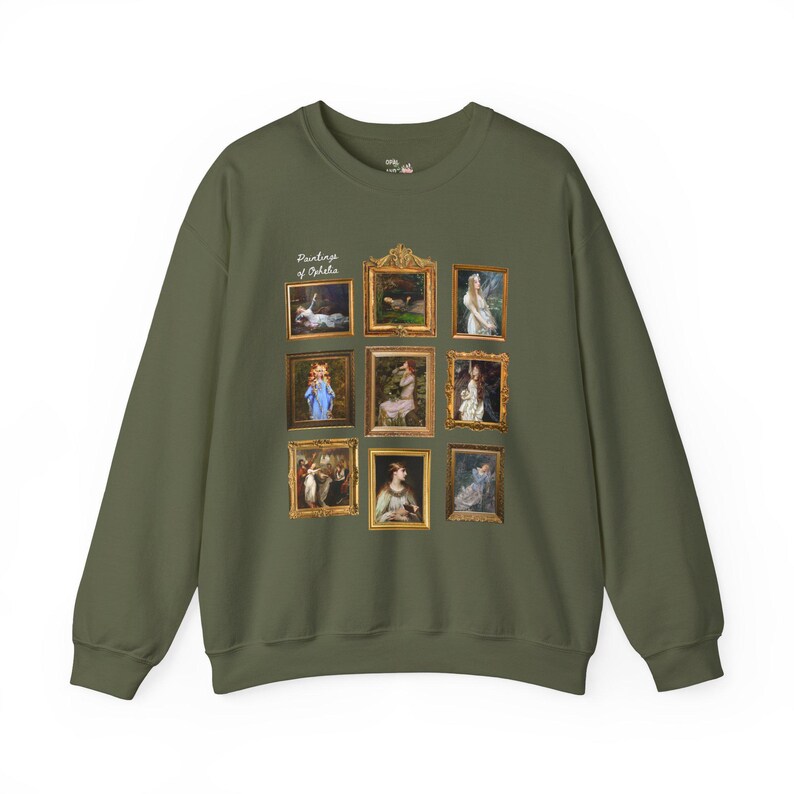 Ophelia William Shakespeare Sweatshirt: Famous Paintings of Ophelia from Hamlet, English Classic Literature Major Gift, Librarian Bookworm Military Green