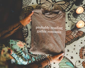 Gothic Classic Literature Tee Shirt for Horror Novel Reader, Cute Bookworm Gift for Friend Who Loves Spooky Books, Gothic Romance Reader Tee
