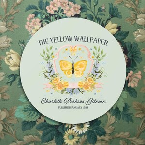 The Yellow Wallpaper by Charlotte Perkins Gilman, Feminist Bookish Sticker for American Literature Professor, 19th Century Short Stories