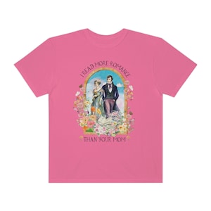 Funny Bookish Tee Shirt for Regency Romance Reader: I Read More Romance Than Your Mom | Floral Book Lover T-Shirt, Historical Romance Gift Crunchberry