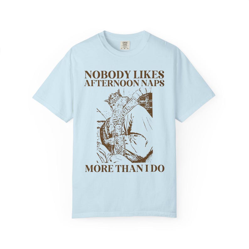 Funny Napping Tee Shirt for Friend or Mom Who Loves Afternoon Naps, Silly Sarcastic I Love Naps New Mama Present with Vintage Aesthetic Chambray