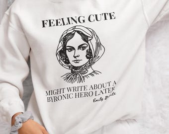 Sudadera de Emily Bronte: divertida camiseta de literatura inglesa para lectores de novelas románticas amantes de Cumbres borrascosas y Heathcliff, libros del siglo XIX