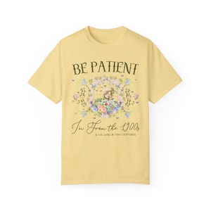 Funny History Shirt: Please Be Patient I'm From the 1900s, Silly Womens History Shirt for Historian Who Loves Classic History, Funny Jokes Butter