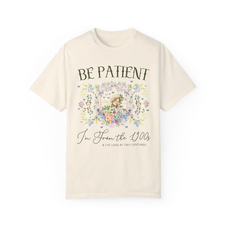 Funny History Shirt: Please Be Patient I'm From the 1900s, Silly Womens History Shirt for Historian Who Loves Classic History, Funny Jokes Ivory