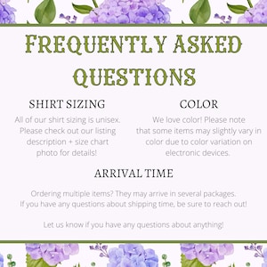 May include: A green and white graphic with the text "Frequently Asked Questions" in a green font. The graphic is divided into three sections: Shirt Sizing, Color, and Arrival Time. Each section has text describing the topic.
