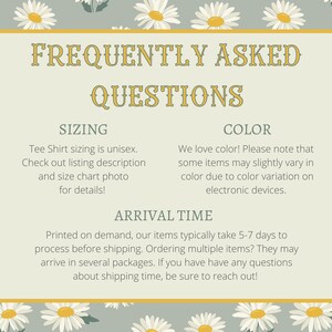 May include: A yellow and white graphic with the text "Frequently Asked Questions" in a yellow box. The graphic includes information about sizing, color, and arrival time for a product.