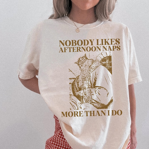 Funny Napping Tee Shirt for Friend or Mom Who Loves Afternoon Naps, Silly Sarcastic I Love Naps New Mama Present with Vintage Aesthetic