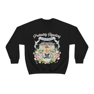 Historical Romance Sweatshirt: Bookish Shirt with Cottagecore Flowers and Doves | Floral Book Lover Shirt for Regency Romance Reader Black