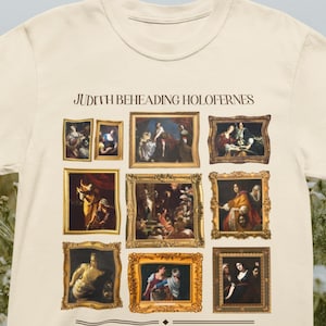 Judith Beheading Holofernes Art History Tee Shirt, Famous Paintings, Women&#39;s History, Artemisia Gentileschi, Cristofano Allori, Baroque Art