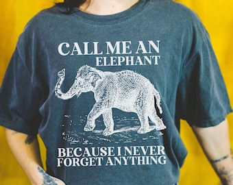 Elefant Tierliebhaber T-Shirt für Freund oder Papa, die sich an alles erinnern, lustiges Sprichwort Elefant-Liebhaber-T-Shirt für Mama oder Schwester, 90er Jahre Throwback