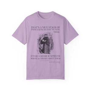 Silly Martin Luther History T-Shirt for Historian Who Loves Religious History, Funny Saying Tee Shirt, 16th Century European History Gift Orchid