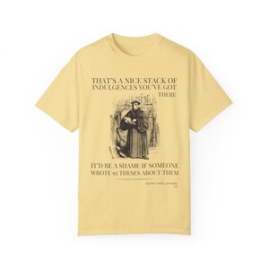 Silly Martin Luther History T-Shirt for Historian Who Loves Religious History, Funny Saying Tee Shirt, 16th Century European History Gift Butter