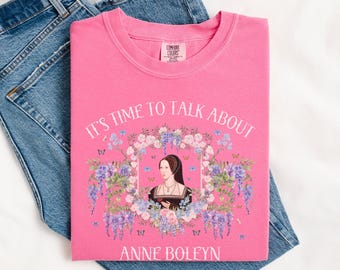Anne Boleyn Tudor Geschichts-T-Shirt für Geschichtsinteressierte oder Historiker, die die Frauen des 8., berühmte Königin des 16.Jahrhunderts lieben