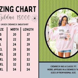May include: Sizing chart for a Gildan 18000 unisex crewneck sweatshirt. The chart shows the width and length measurements in inches for sizes S through 5XL. The model is wearing a pink crewneck sweatshirt with the text "Opal and June" and floral design.