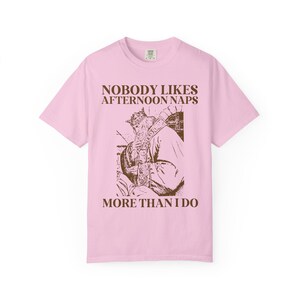 Funny Napping Tee Shirt for Friend or Mom Who Loves Afternoon Naps, Silly Sarcastic I Love Naps New Mama Present with Vintage Aesthetic Blossom