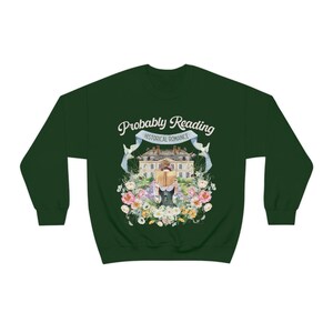 Historical Romance Sweatshirt: Bookish Shirt with Cottagecore Flowers and Doves | Floral Book Lover Shirt for Regency Romance Reader Forest Green