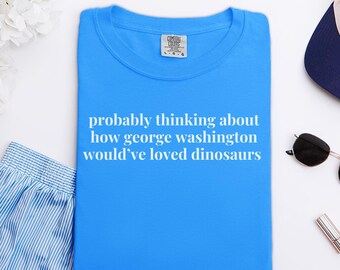 Funny George Washington American History Teacher T-Shirt, History Professor or US History Major, Social Studies Teacher Back to School Tee