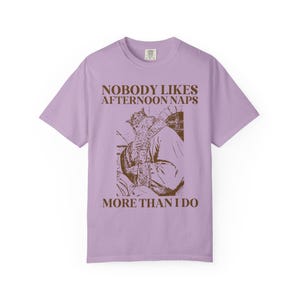 Funny Napping Tee Shirt for Friend or Mom Who Loves Afternoon Naps, Silly Sarcastic I Love Naps New Mama Present with Vintage Aesthetic Orchid