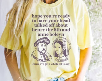 Dummes Anne Boleyn und Henry das 8.T-Shirt für Historiker, der Tudor-Geschichte und dunklen Humor liebt, lustiges Sozialkundegeschenk, englische Geschichte