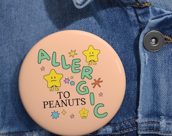 Peanut Allergy Pinback Button, Funny Retro Aesthetic Stars Doodles: Allergic to Peanut Gift, Friend with Peanut Allergy, Allergy Awareness