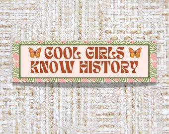 Funny History Lover Sticker with Boho Retro Flowers: Cool Girls Know History, History Teacher, History Major Graduation Gift, Social Studies