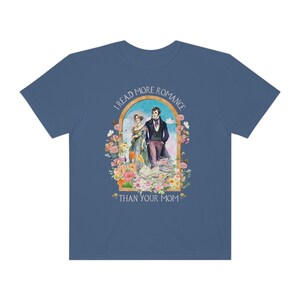 Funny Bookish Tee Shirt for Regency Romance Reader: I Read More Romance Than Your Mom | Floral Book Lover T-Shirt, Historical Romance Gift Midnight