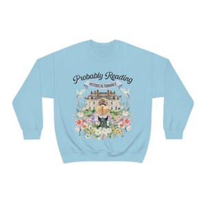 Historical Romance Sweatshirt: Bookish Shirt with Cottagecore Flowers and Doves | Floral Book Lover Shirt for Regency Romance Reader Light Blue
