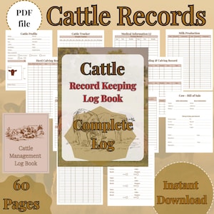 May include: A collection of printable cattle record-keeping log book pages. The cover features a brown illustration of two cows and the text "Cattle Record Keeping Log Book Complete Log". Includes pages for cattle profiles, medical information, and milk production.