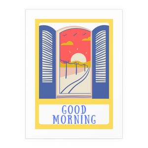 Good Morning art print vibrant colourful happy Indoor and Outdoor Silk Posters