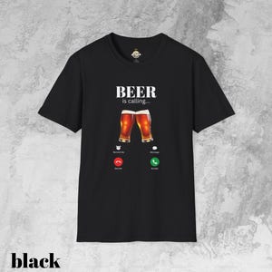 Funny Beer Calling T-Shirt: Unisex Softstyle Tee for Beer Lovers