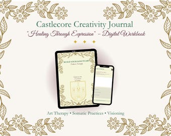 Castlecore Creativity Journal – Digital Art Therapy Workbook, Inner Sanctuary Sketchbook, Somatic Healing Prompts