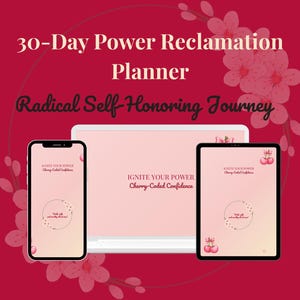 Könnte beinhalten: Ein digitales Planer-Design mit rotem Hintergrund, das ein Smartphone, Tablet und Laptop zeigt. Der Text lautet "30-Day Power Reclamation Planner" und "Radical Self-Honoring Journey". Die Geräte zeigen "Ignite Your Power" und "Cherry-Coded Confidence".