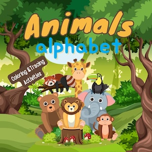 Animal Alphabet Coloring and Tracing Pages | A to Z Printable PDF for Kids | ABC Handwriting Practice Sheets | Toddler & Preschool Learning