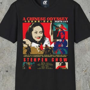 May include: Black t-shirt featuring a colorful graphic from "A Chinese Odyssey" with text in English and Chinese. The design includes images of actors and the name "STEHPEN CHOW".