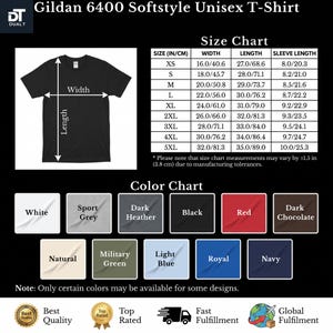 May include: A Gildan 6400 Softstyle unisex t-shirt size and color chart. The graphic displays a black t-shirt with width and length arrows, a detailed size chart in inches and centimeters, and a color palette featuring white, grey, black, red, brown, natural, green, blue, royal, and navy options.