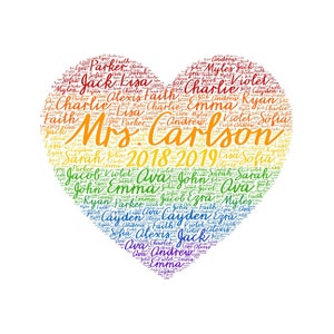 Digital Heart Rainbow word cloud art wordle Script - makes a great teacher appreciation gift - add names of kids and school year - customize