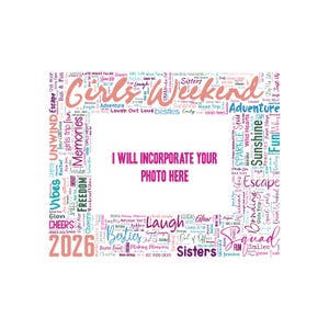 Regalo digital de fin de semana de chicas - Marco de fotos con contorno - Coloca la foto sobre el rectángulo blanco - Nube de palabras - Tamaño personalizable