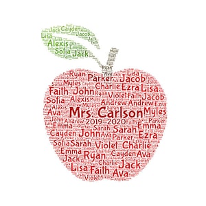 May include: A red apple-shaped graphic with a green leaf, composed of names in various fonts. The names include "Mrs. Carlson 2019-2020". A unique teacher appreciation gift or classroom decor.