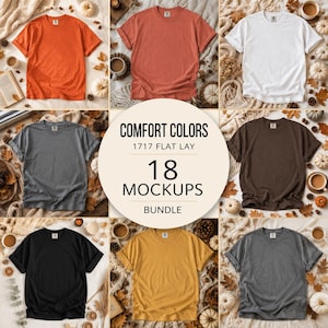 May include: A collection of eight short-sleeved t-shirts in various solid colors including orange, terracotta, white, dark gray, brown, black, and yellow. A central circular graphic displays the text COMFORT COLORS 1717 FLAT LAY 18 MOCKUPS BUNDLE.