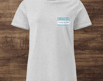 こんにちは、ベストを尽くしていますTシャツ – 面白いメンタルヘルスグラフィックTシャツ – 内向的なユーモアTシャツ – セルフケア美的Tシャツ – 社会不安Tシャツ