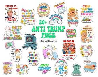 Anti-Trump PNG Sticker Collection – Snarky Protest Stickers – Instant Digital Download