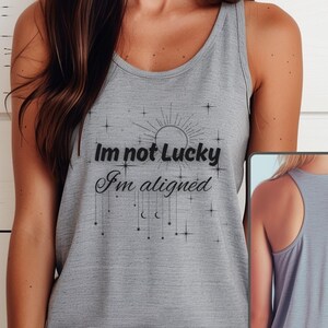 Manifestation Tank Top | I’m Not Lucky I’m Aligned Shirt | Law of Attraction Top | Positive Mindset Tank | Spiritual Affirmation Wear