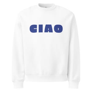 Oversized Heavyweight “Ciao” Sweatshirt – Cozy Italian-Inspired Streetwear