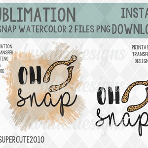 May include: Two digital designs featuring a watercolour background with a horseshoe and the text "Oh Snap". The horseshoe is decorated with a leopard print pattern.