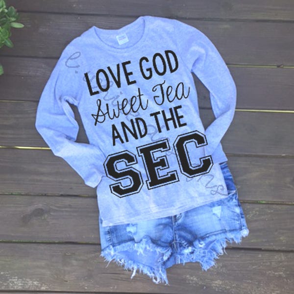 Love God, Sweet Tea, and the SEC, PNG and SVG cuttable design