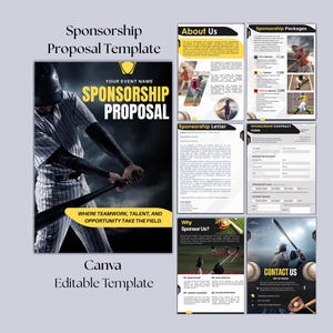 May include: A baseball sponsorship proposal template. The design features a baseball player swinging a bat, with text that reads "Sponsorship Proposal" and "Where teamwork, talent, and opportunity take the field." Includes "Canva Editable Template."