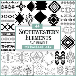 May include: A collection of 44 Southwestern elements in black and white, including geometric patterns and designs. The image includes the text "Southwestern Elements SVG Bundle" with file type options: PNG, SVG, JPG, EPS, and AI.